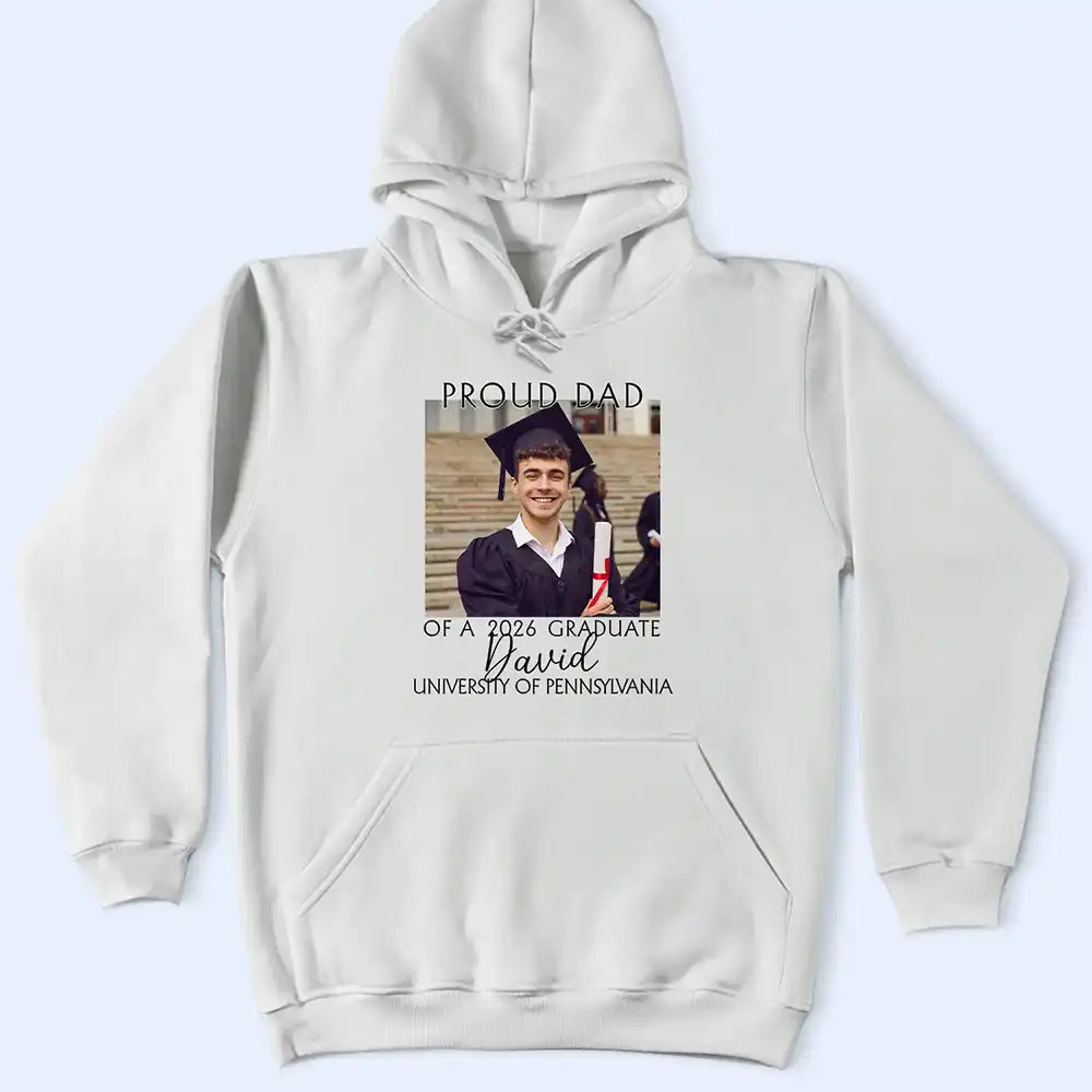 Parents, Gift For Grandparents, Gift For Mother, Gift For Father, Graduation, Custom Photo, Happy - Custom Photo Proud Family Of A 2026 Graduation - Personalized T Shirt