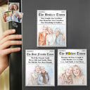 Art Design,Gift For Bestie,Humorous,Photo - Watercolor - Remove BG - Custom Photo Realistic Watercolor Art Best Friends Newspaper - Personalized Acrylic Magnet