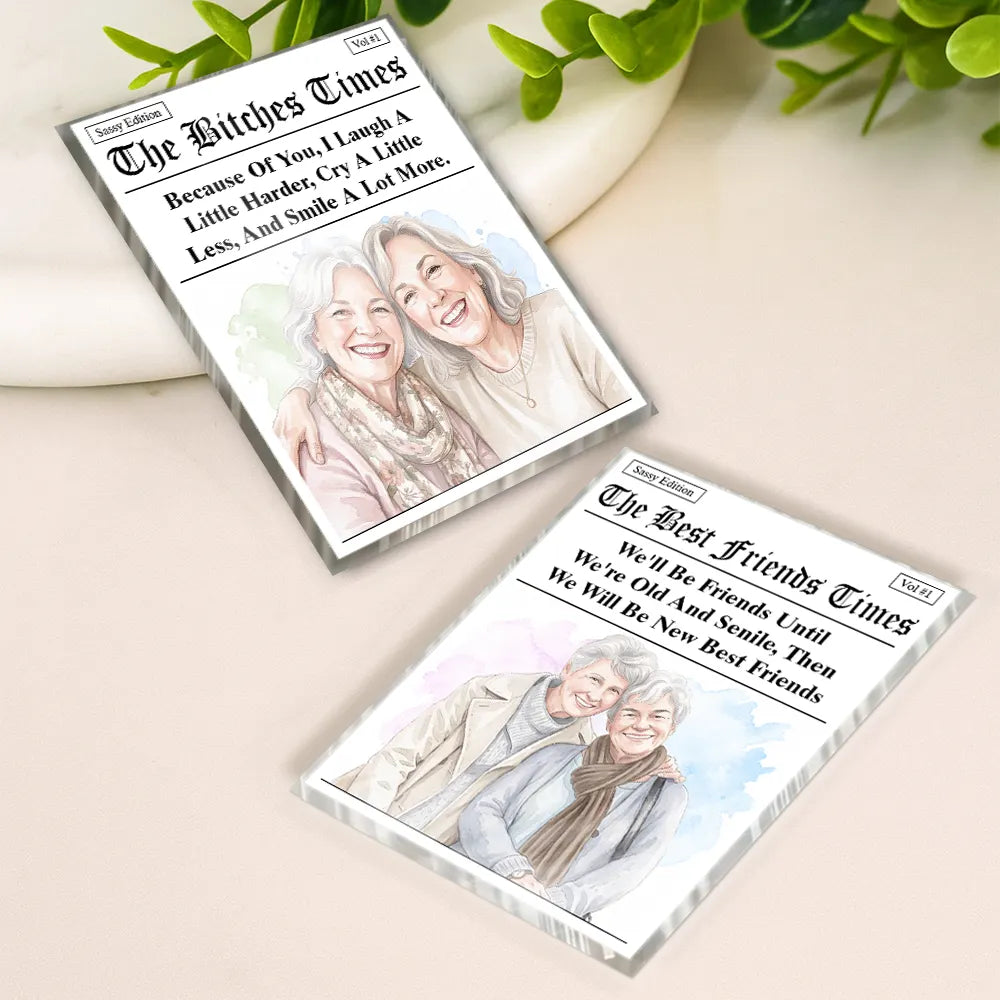 Art Design,Gift For Bestie,Humorous,Photo - Watercolor - Remove BG - Custom Photo Realistic Watercolor Art Best Friends Newspaper - Personalized Acrylic Magnet