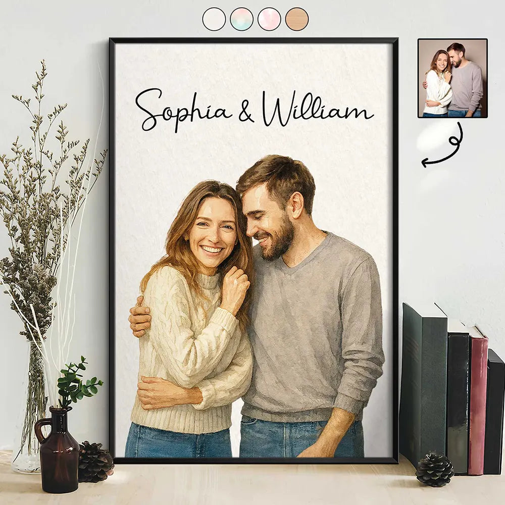 Gift For Couples,Gift For Wife,Gift For Husband,Gift For Boyfriend,Gift For Girlfriend,Love - Custom Photo Realistic Watercolor Art Couple Family - Personalized Poster