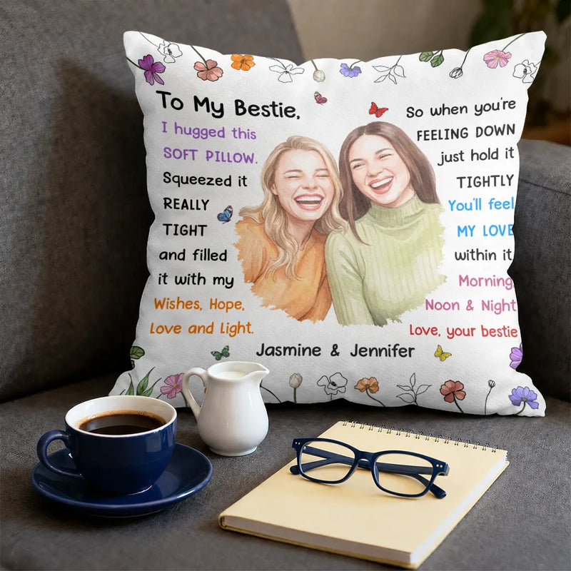 Art Design,Gift For Bestie,Christmas,Cozy,Photo - Watercolor - Remove BG - Custom Photo Realistic Watercolor Art I Hugged This Soft Pillow Bestie - Personalized Pillow