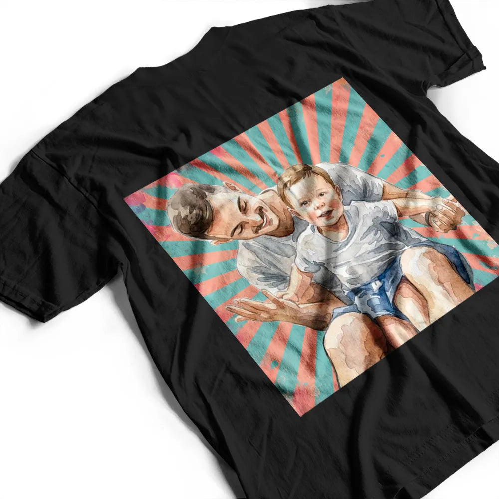 Gift For Father,Dad - Daughter (Young),Gift For Daughter,Gift For Children,Custom Photo,Art Design,Proud,Photo - Watercolor - Remove BG,Icon - Custom Photo Realistic Watercolor Art Just A Dad And His Girl - Personalized T Shirt