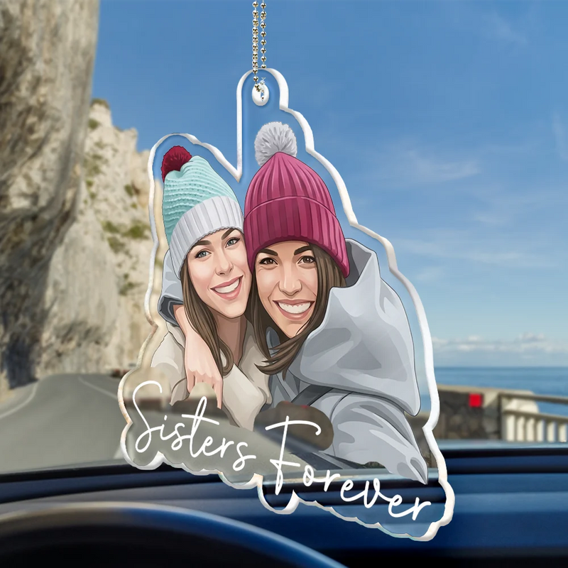 Art Design,Gift For Bestie,Humorous,Photo - Semi Realistic Portrait - Custom Photo Semi Realistic Portrait Besties Forever - Personalized Acrylic Car Hanger