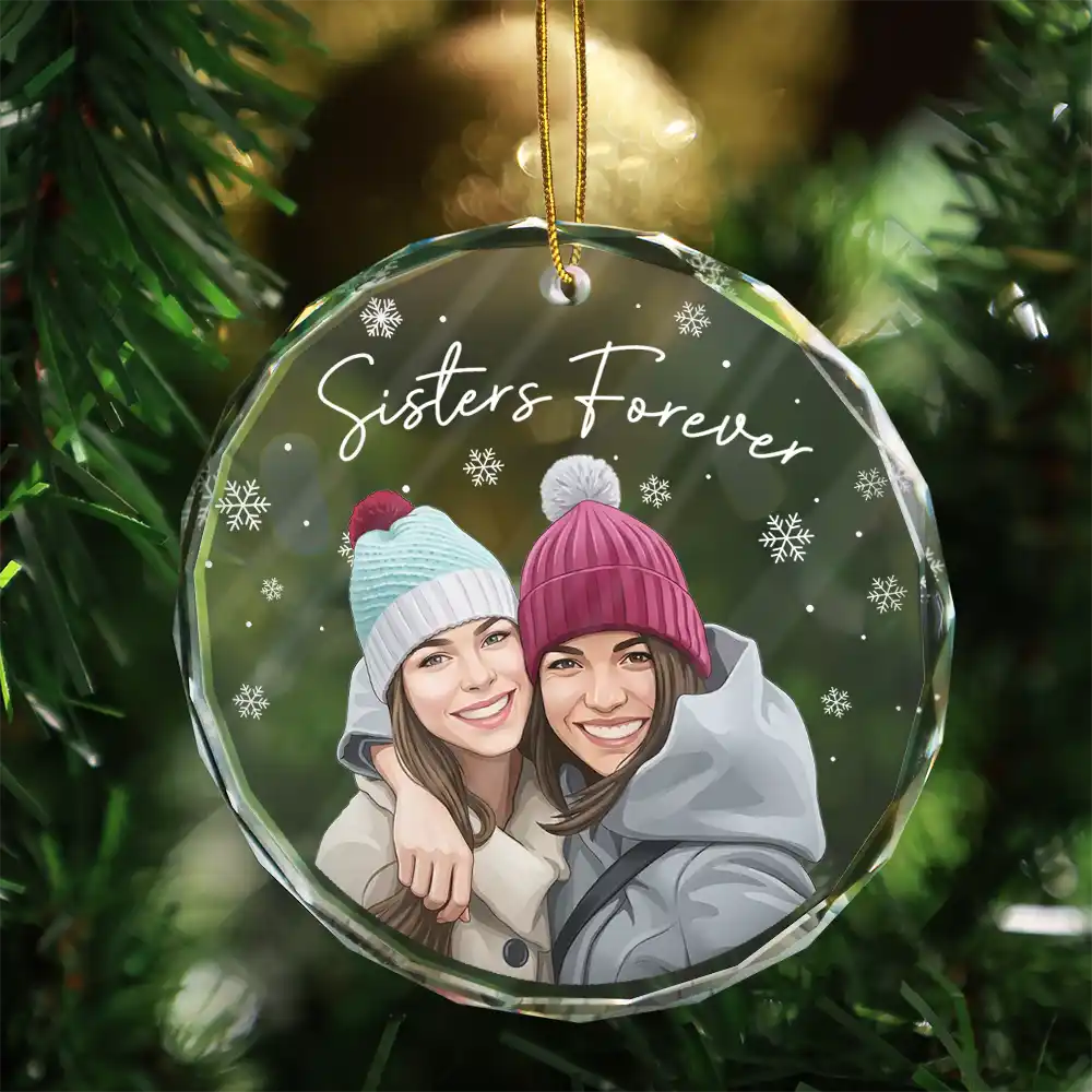 Art Design,Gift For Bestie,Christmas,Photo - Semi Realistic Portrait,Happy - Custom Photo Semi Realistic Portrait Besties Forever - Personalized Circle Glass Ornament