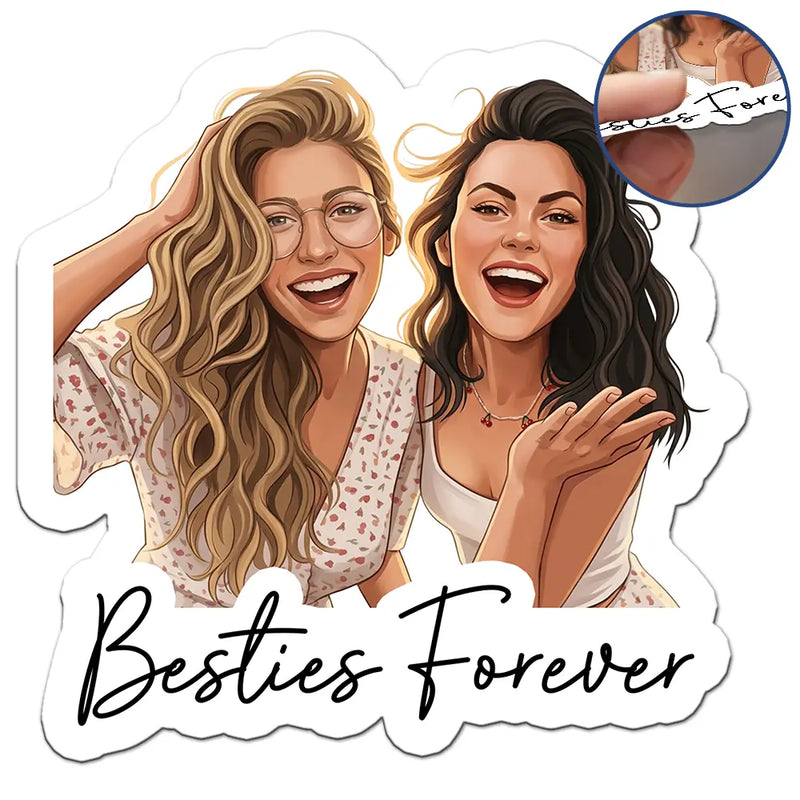 Art Design,Gift For Bestie,Photo - Semi Realistic Portrait,Happy - Custom Photo Semi Realistic Portrait Besties Forever - Personalized Magnet