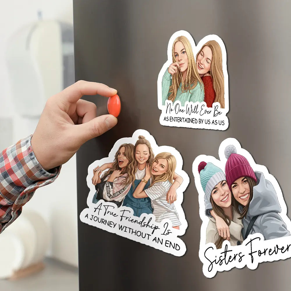 Art Design,Gift For Bestie,Photo - Semi Realistic Portrait,Happy - Custom Photo Semi Realistic Portrait Besties Forever - Personalized Magnet