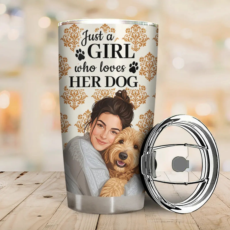 Art Design, Confident, Pet Lovers, Photo - Semi Realistic Portrait - Custom Photo Semi Realistic Portrait Just A Girl Who Loves Her Dog - Personalized Tumbler