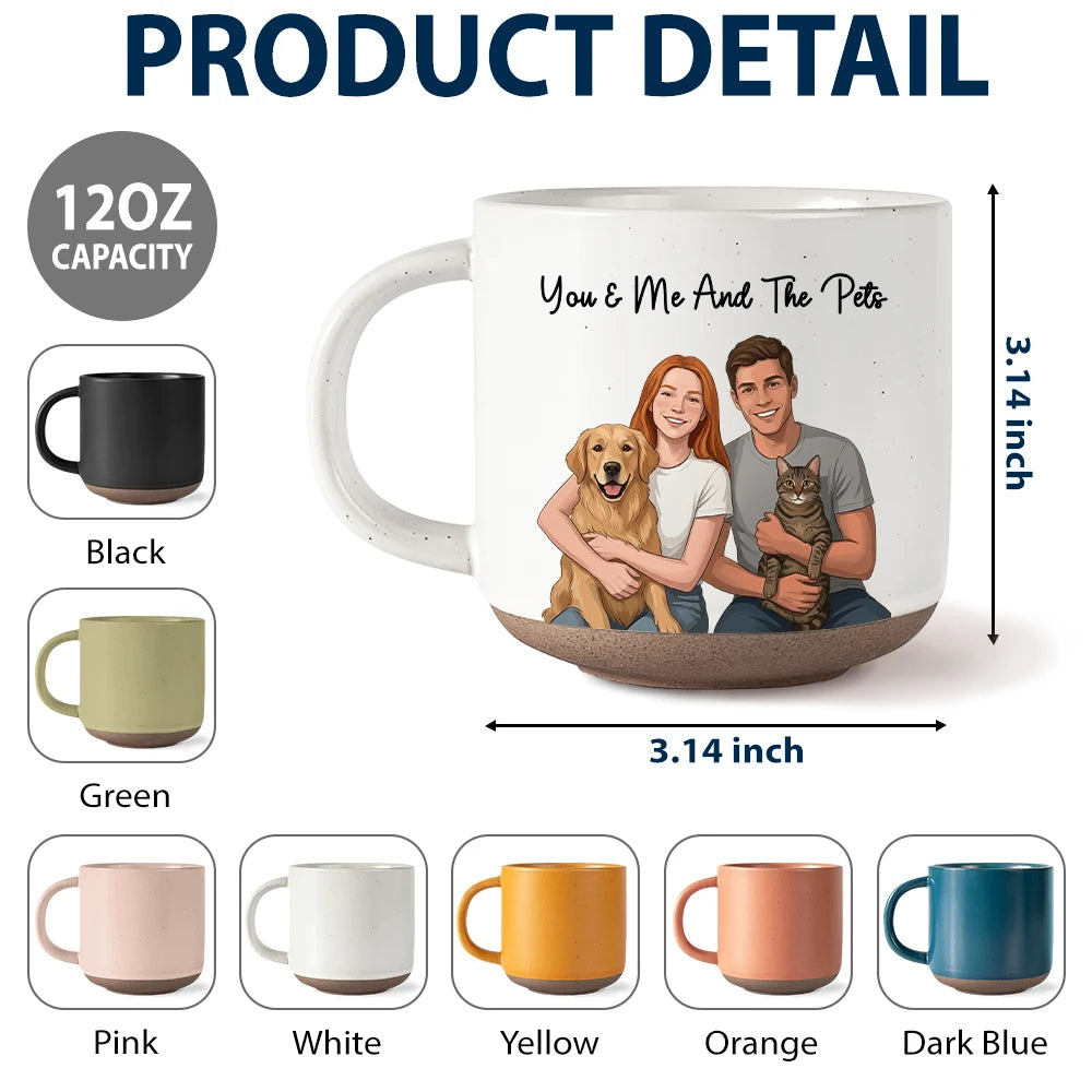 Custom Photo, Art Design, Top Market, Gift For Couples, Pet Couple, Pet Lovers, Adorable, Photo - Semi Realistic Portrait - Custom Photo Semi Realistic Portrait You & Me And The Dogs Cats - Personalized Pottery Mug