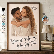 Custom Photo, Art Design, Gift For Couples, Romantic, Photo - Semi Realistic Portrait - Custom Photo Semi Realistic Portrait You & Me We Got This - Personalized Poster