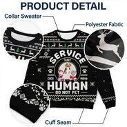 Dog Lovers,Pet Lovers,Christmas,Funny - Custom Photo Service Human Do Not Pet - Personalized Unisex Ugly Sweater