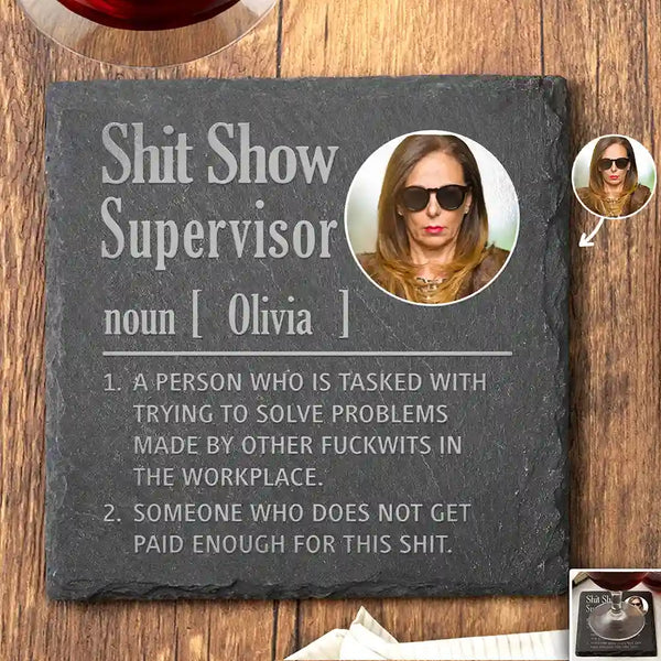 Funny,Gift For Bestie,Gifts For Colleagues,Officer - Custom Photo Show Supervisor Funny Officer Colleague - Personalized Slate Coaster