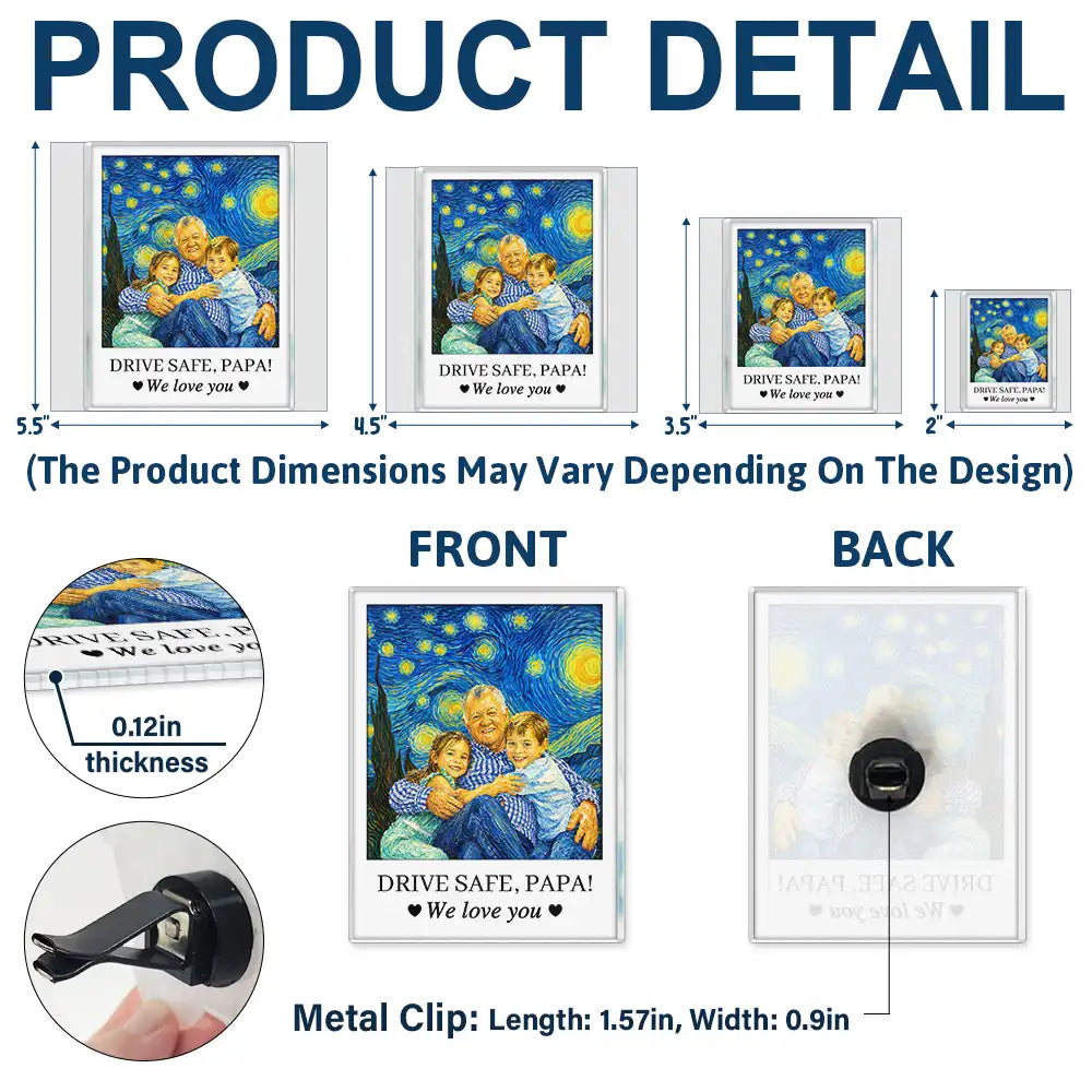 Gift For Father,Custom Photo,Art Design,Adorable,Photo - Starry Night  - Custom Photo Starry Night Drive Safe Daddy I Love You - Personalized Acrylic Car Vent Clip