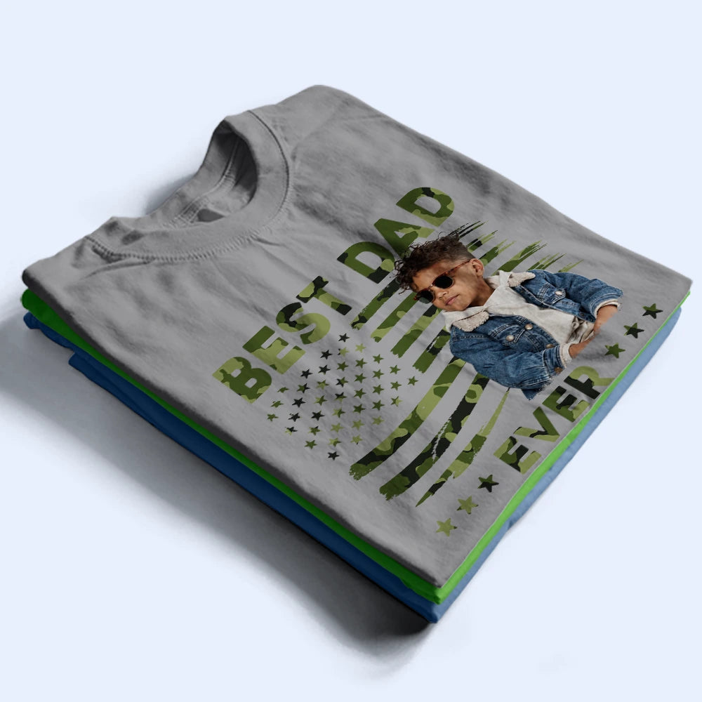 Gift For Father,Gift For Grandpa,Independence Day,Photo,Confident - Custom Photo Stars & Stripes Best Dad Papa Ever - Personalized T Shirt