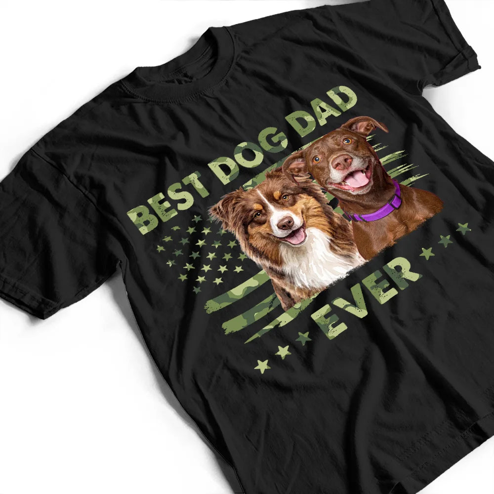 Dog Dad,Cat Dad,Pet Dad,Custom Photo,Top Market,Independence Day,Non-Eng,Photo,Confident - Custom Photo Stars & Stripes Best Dog Dad Ever - Personalized T Shirt