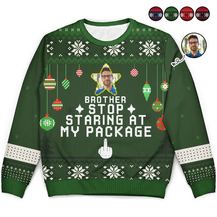 Custom Photo Stop Staring At My Package - Personalized Unisex Ugly Sweater