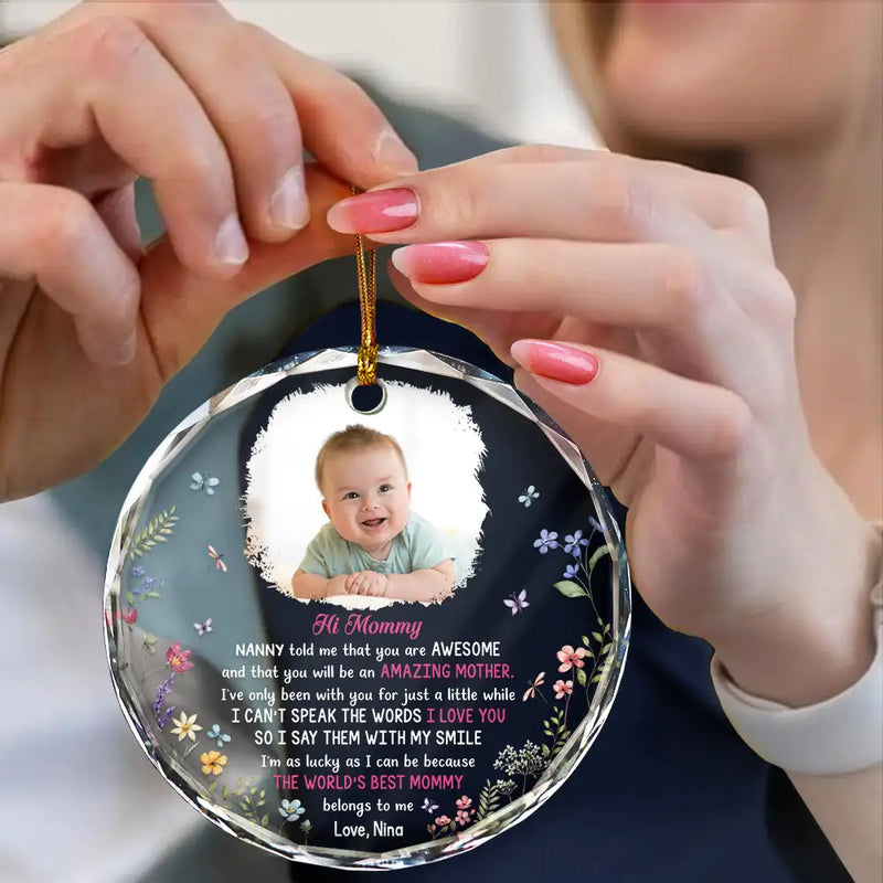Adorable, First Christmas, New Mom, Christmas, Custom Photo, Gift For Mother, Upload Full Photo - Custom Photo The Best Mommy Belongs To Me New Mom - Personalized Circle Glass Ornament