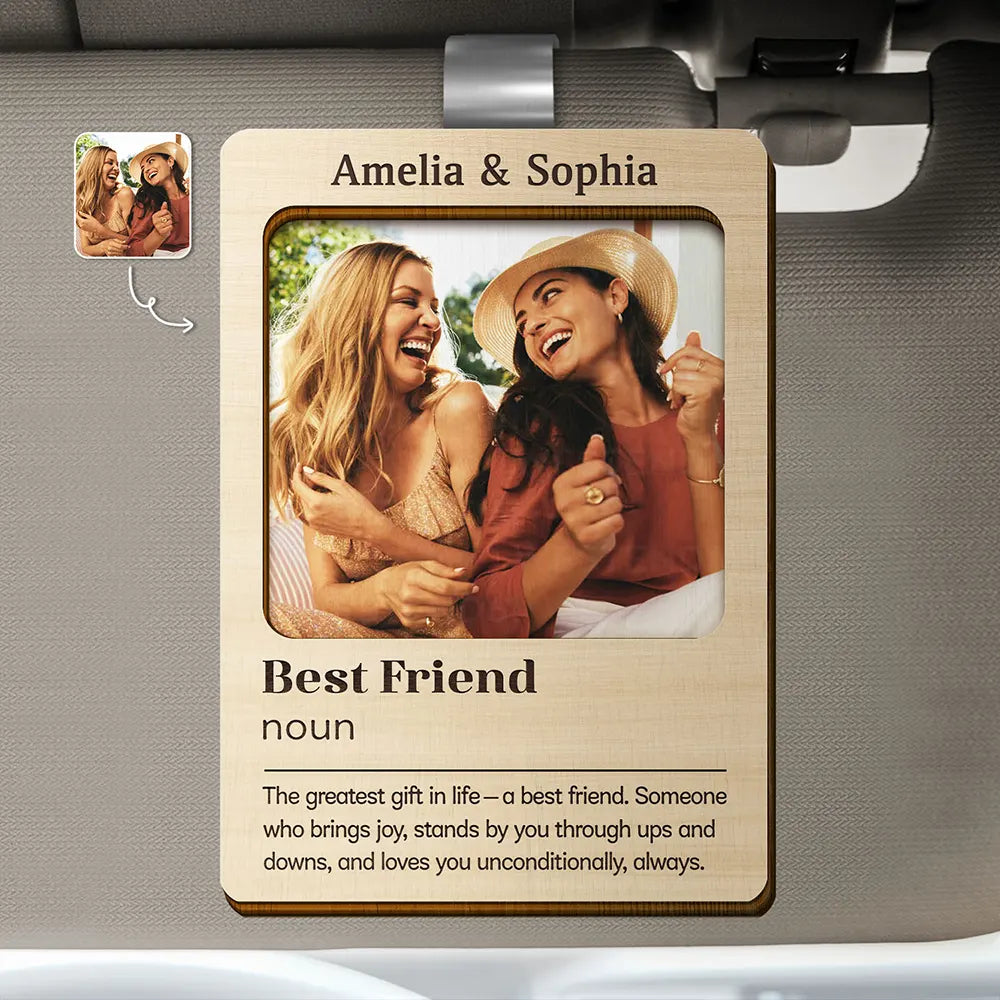 Happy,Gift For Bestie,Old Best friends,Gifts For Colleagues - Custom Photo The Greatest Gift In Life A Best Friend - Personalized Custom Shaped Car Visor Clip