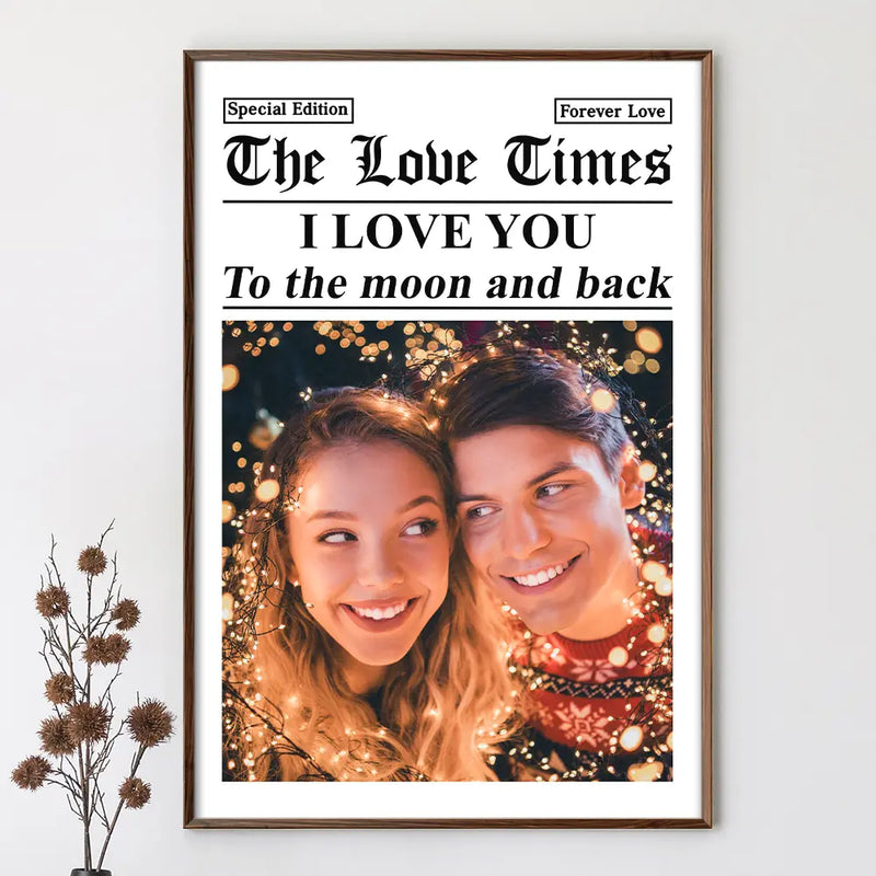 Old Couples,Gift For Couples,Gift For Women,Gift For Men,Gift For Wife,Gift For Husband,Gift For Boyfriend,Gift For Girlfriend,Love,LGBT - Custom Photo The Love Times Newspaper Theme - Personalized Poster