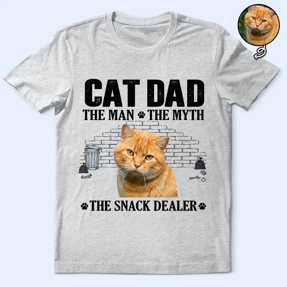 Custom Photo,Cat Dad,Pet Lovers,Gift For Father,Playful,Remove BG Photo - Custom Photo The Man The Myth The Snack Dealer - Gift For Cat Dad - Personalized T Shirt