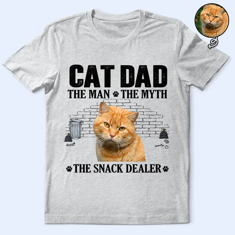 Custom Photo,Cat Dad,Pet Lovers,Gift For Father,Playful,Remove BG Photo - Custom Photo The Man The Myth The Snack Dealer - Gift For Cat Dad - Personalized T Shirt