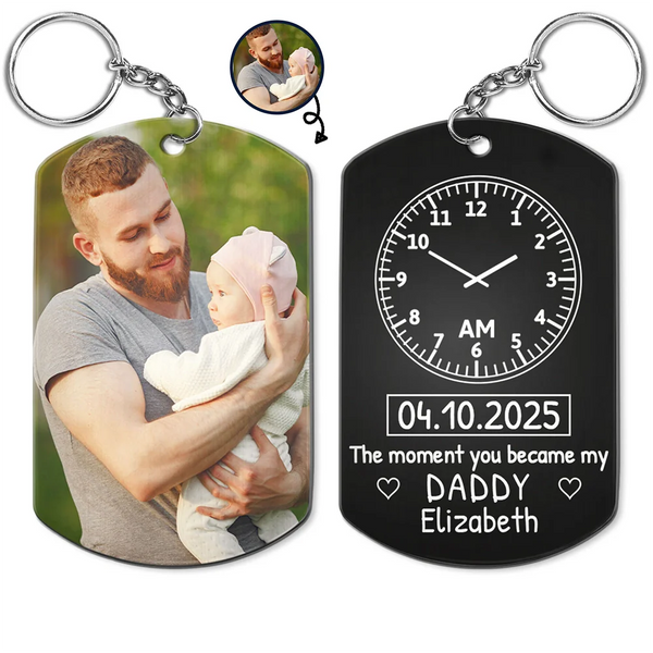 Gift For Father,New Dad,New baby,Happy - Custom Photo The Moment You Became My Daddy - Personalized Aluminum Keychain