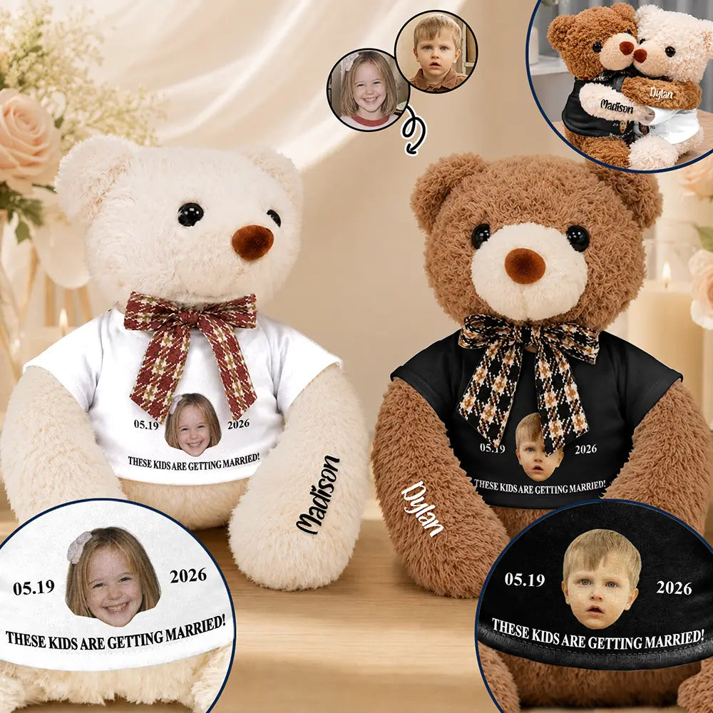 Custom Photo These Kids Are Getting Married - Personalized Hugging Bear