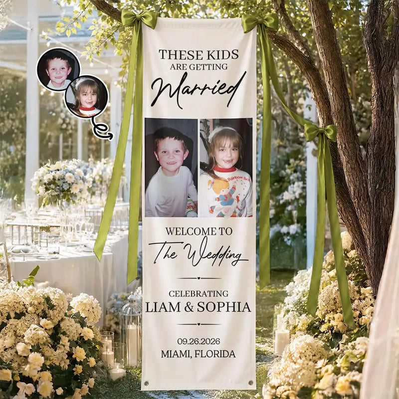 Custom Photo, Romantic, Gift For Couples, Wedding, Upload Full Photo - Custom Photo These Kids Are Getting Married - Personalized Vertical Banner