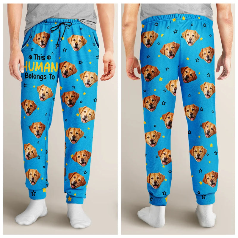 Pet Lovers, Pet Mom, Pet Dad, Dog Lovers, Dog Mom, Dog Dad, Cat Lovers, Cat Mom, Cat Dad, Custom Photo - Custom Photo This Human Belongs To Dog Cat Cute Face Cut - Personalized Pajama Pants