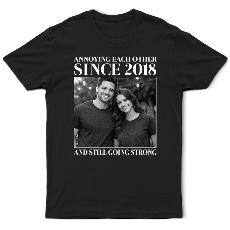 Old Couples,Gift For Husband,Gift For Wife,Gift For Couples,Gift For Boyfriend,Gift For Girlfriend,Love - Custom Photo Vintage Annoying Each Other Since - Personalized T Shirt