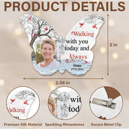 Sentimental,Custom Photo,Family,Wedding,Upload Full Photo - Custom Photo Walking With You Today And Always - Personalized Brooch
