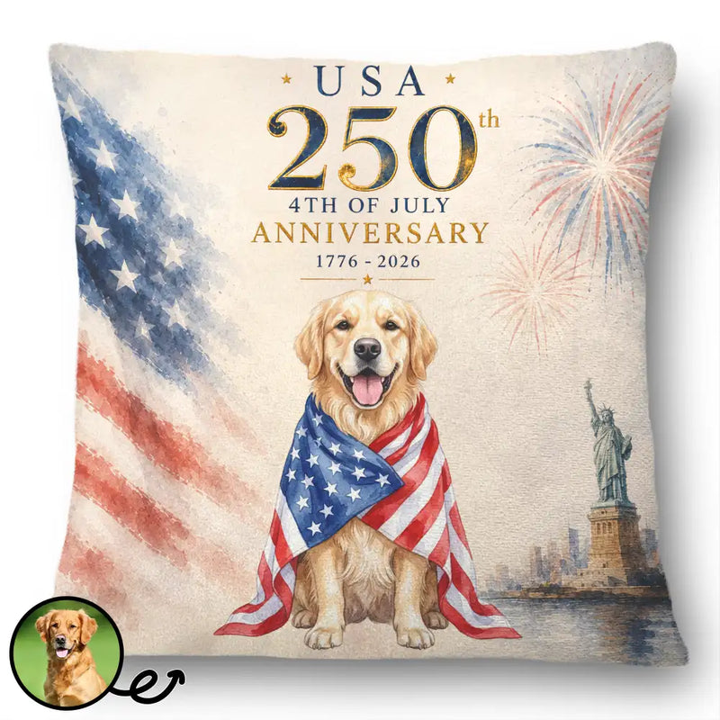 America 250th, Custom Photo, Independence Day, Art Design, Pet Lovers, Playful, Photo - US Theme Accessories Watercolor - Custom Photo Watercolor With US Accessories 250th Anniversary Fourth Of July - Personalized Pillow