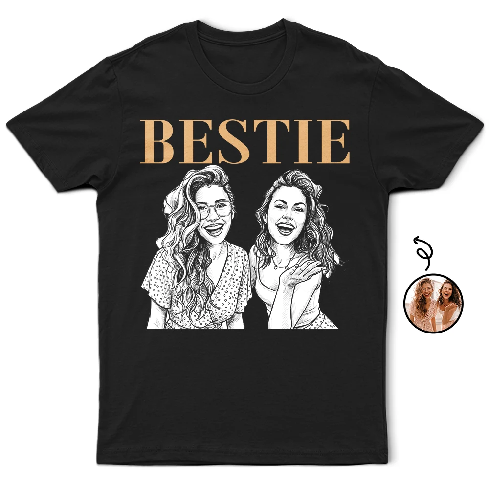Custom Photo White Pencil Sketch Art Bestie Sister Portrait - Personalized T Shirt