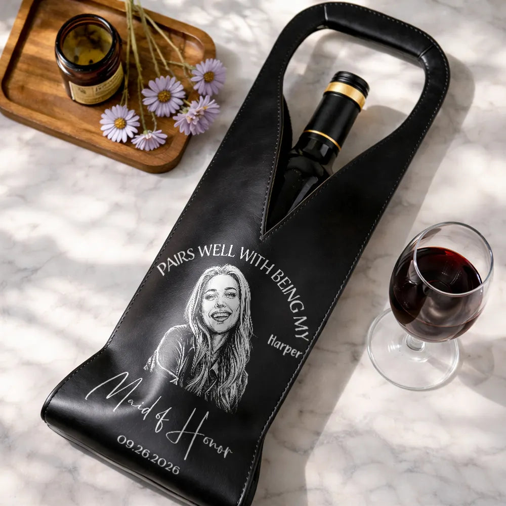 Art Design,Humorous,Gift For Yourself,Gift For Women,Wedding,Photo - Pencil Sketch - Dark BG - Custom Photo White Pencil Sketch Art Pairs Well With Being My Bridesmaid Maid Of Honor - Personalized Leather Wine Bag