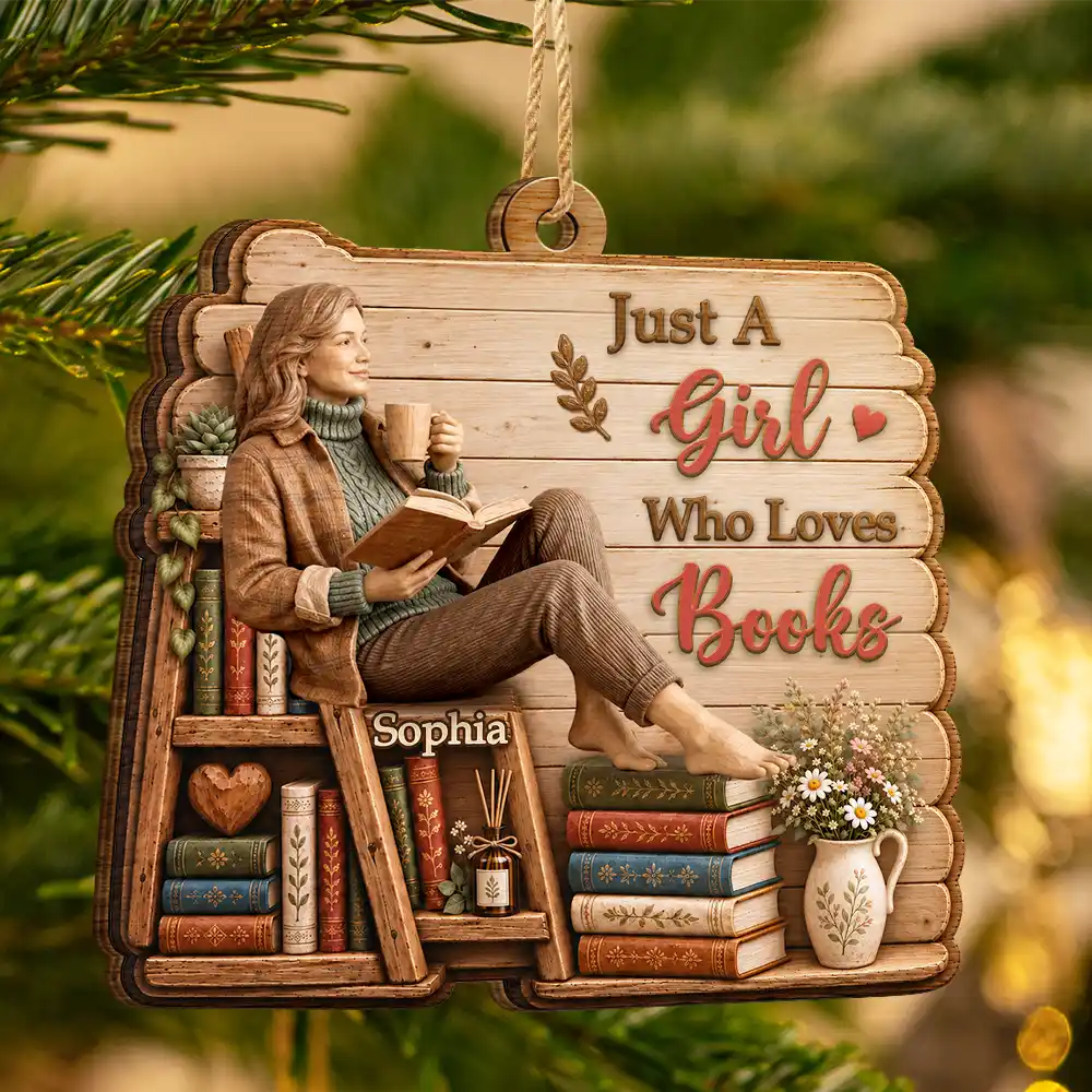 Art Design, Confident, Christmas, Reading, Gift For Yourself, Gift For Women, Photo - Wooden Effect - Custom Photo Wood Sculpture Effect Just A Girl Who Loves Books Bookish Gifts For Book Lovers - Personalized Custom Shaped Wooden Ornament