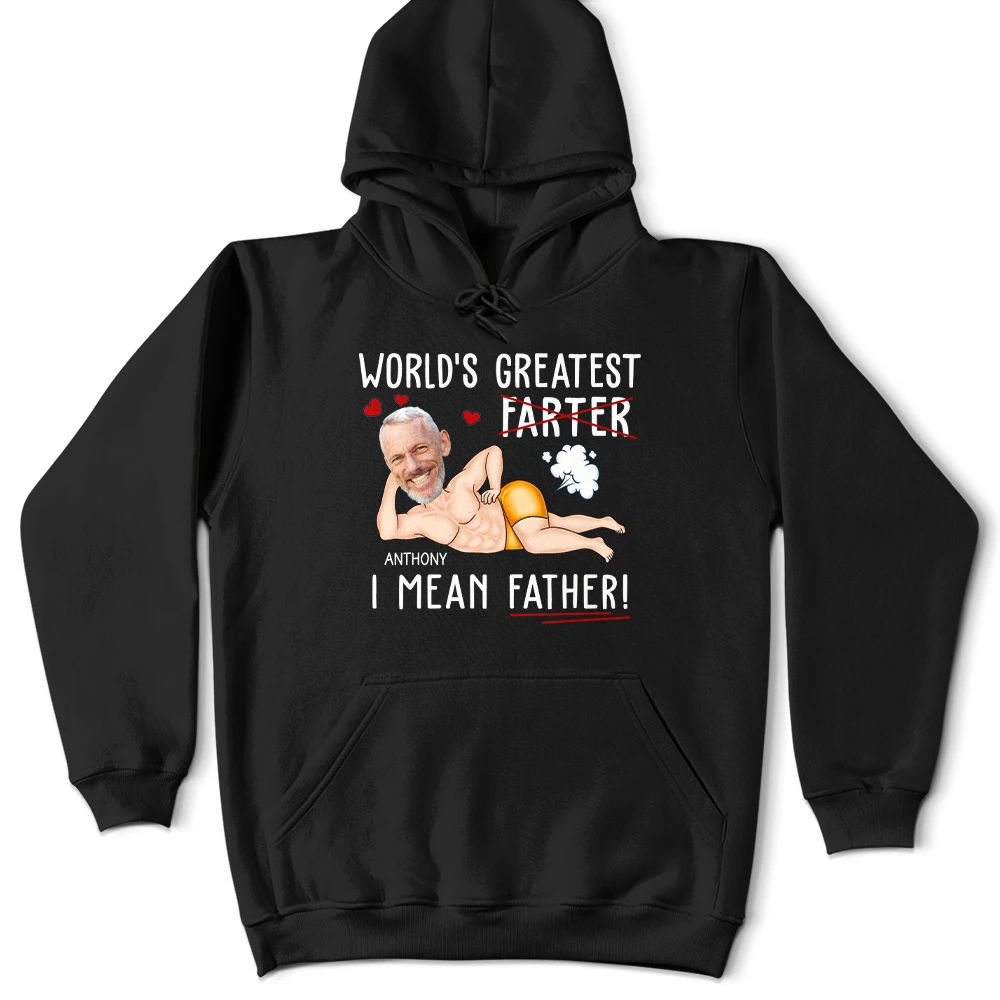 Gift For Father, Happy, Custom Photo - Custom Photo World's Greatest Farter I Mean Father - Personalized T Shirt