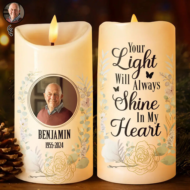 Memorial, Family - Custom Photo Your Light Will Always Shine In Our Hearts Memorial - Personalized Flameless LED Candle