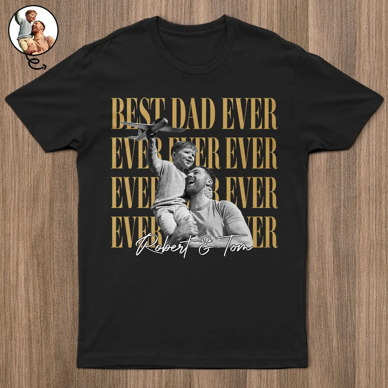 Custom Photo Best Dad Ever Ever Ever Vintage - Personalized T Shirt