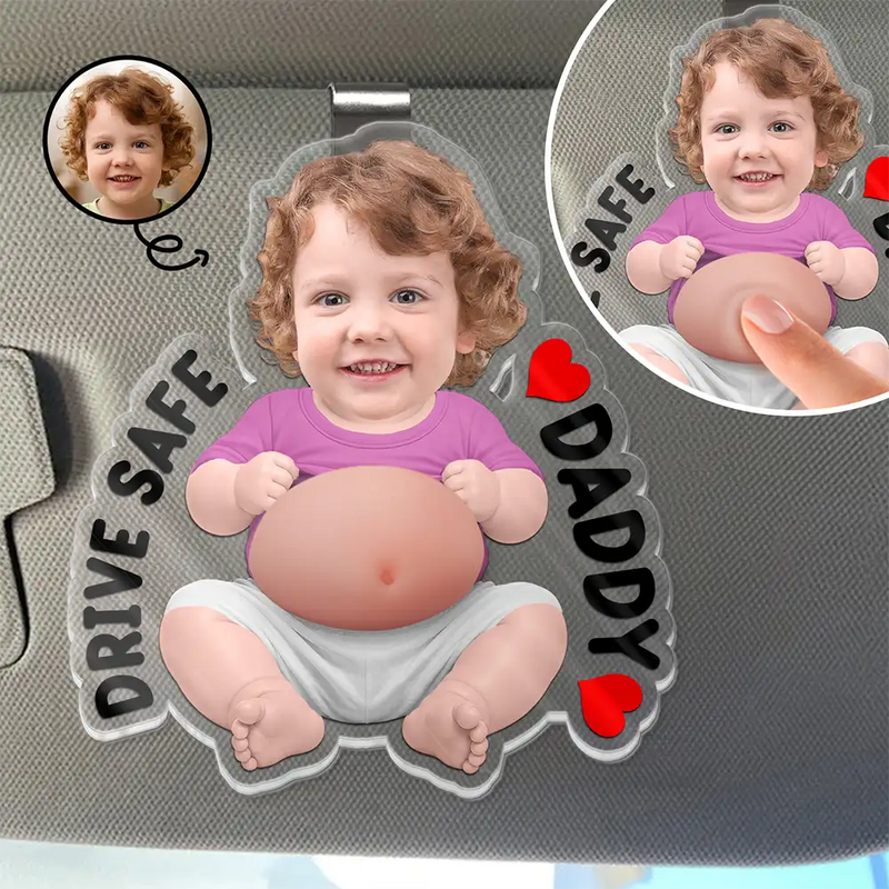 Gift For Father,Humorous,Custom Photo,Cut-Face Photo - Custom Photo Drive Safe Daddy Mommy - Personalized Squishy Acrylic Car Visor Clip