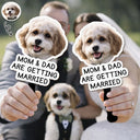 Happy,Love,Gift For Bestie,Gift For Couples,Pet Lovers,Pet Mom,Pet Dad,Pet Couple,Photo - Custom Photo Pet Mom Dad Is Getting Married - Personalized Handheld Fan