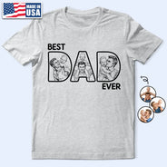 Custom Photo Bold Sketch Best Dad Ever - Personalized T Shirt