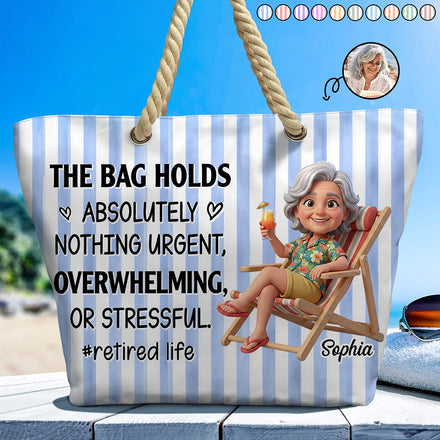 Custom Photo 3D Summer Concept Retired Life The Bag Holds Absolutely Nothing Urgent - Personalized Beach Bag