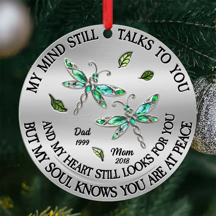 Memorial My Mind Still Talks To You - Personalized Metal Ornament