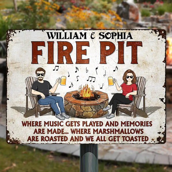 Fire Pit Where Music Gets Played Husband Wife Camping Couple - Backyard Sign - Personalized Custom Classic Metal Signs