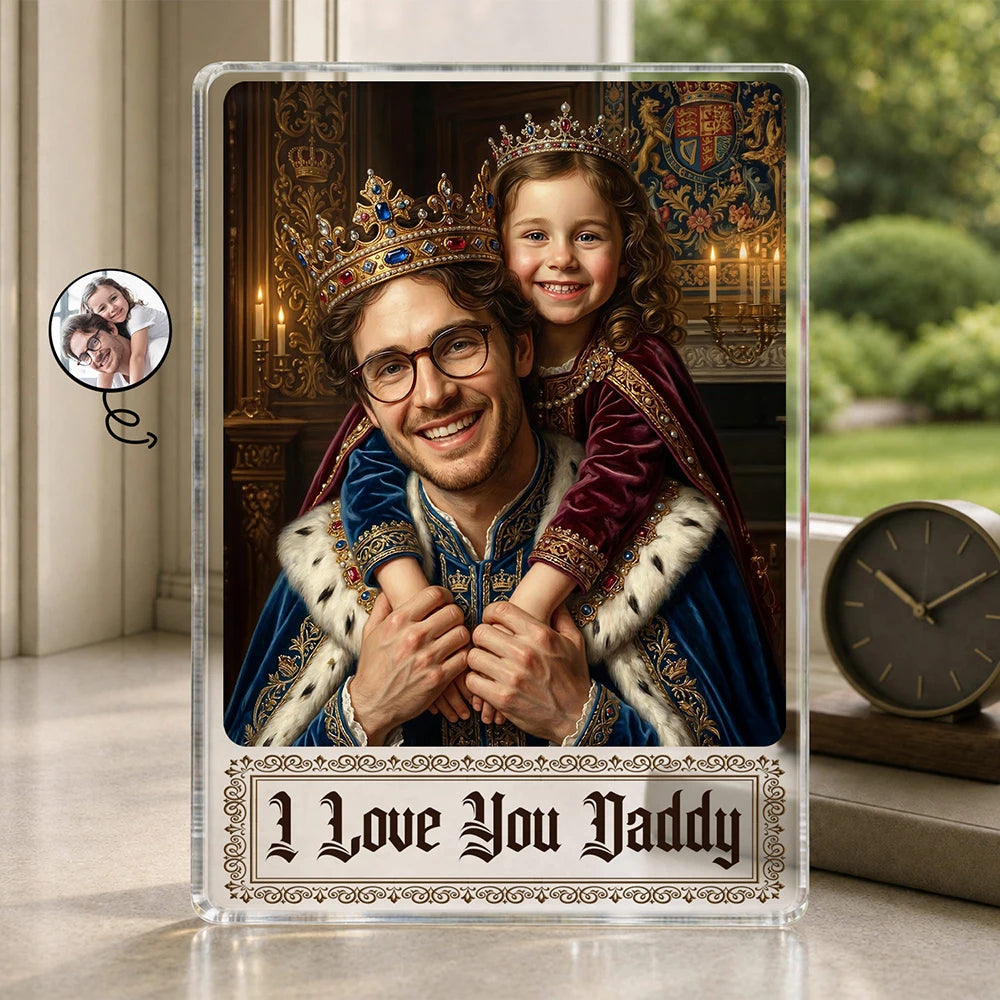 Gift For Husband,Gift For Yourself,Gift For Men,Gift For Father,Gift For Grandpa,Dad - Daughters (Young),Non-Eng,Photo - Renaissance Royal Portrait,Playful - Custom Photo Renaissance Royal Portrait Dad Daughter Grandparents Family - Personalized Custom Shaped Acrylic Plaque