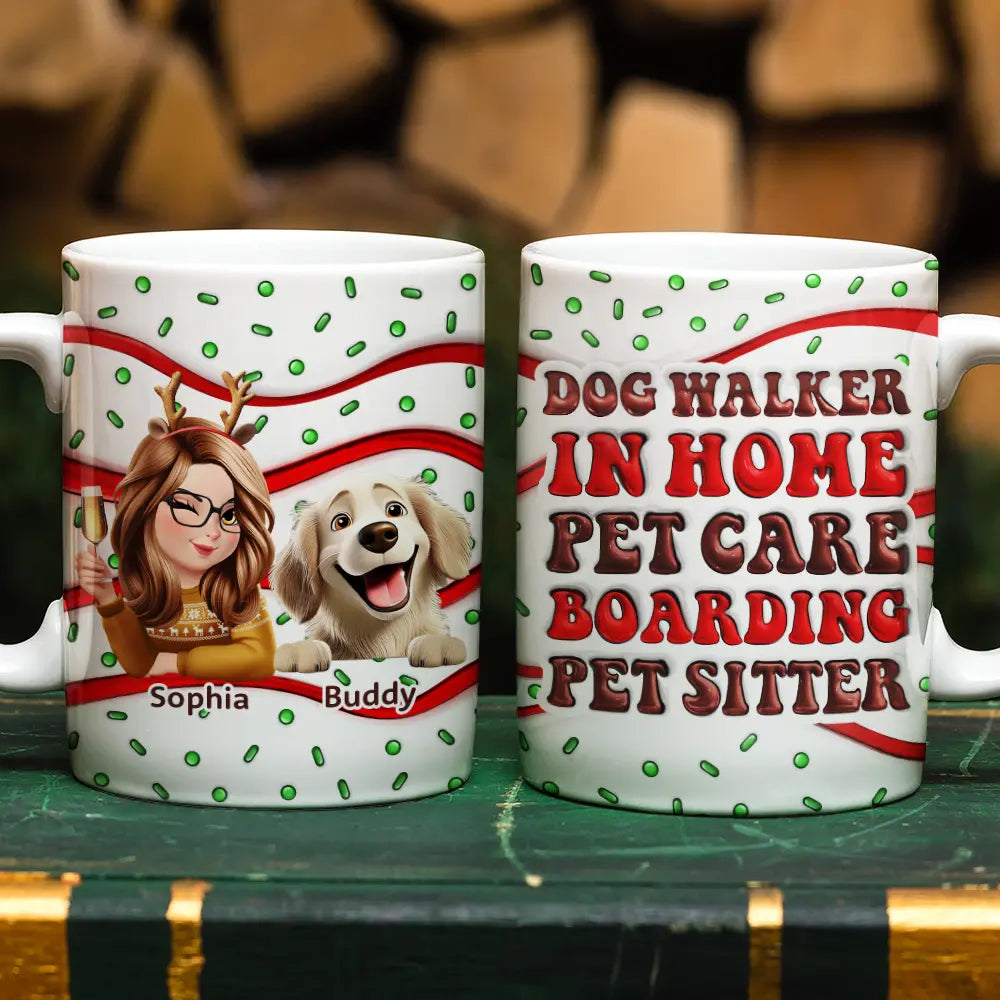 Dog Walker In Home Pet Care Funny - 3D Inflated Effect Printed Mug, Personalized White Edge-to-Edge Mug
