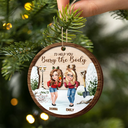 Funny,Christmas,Gift For Bestie - I Would Help You Bury The Body 3D Effect Besties - Personalized 2-Layered Wooden Ornament