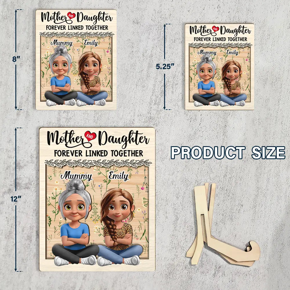 Gift For Mother,Gift For Daughter,Mom,Daughters (Adult),Love - Mother And Daughter Forever Linked Together 3D Effect - Personalized 2-Layered Wooden Plaque With Stand