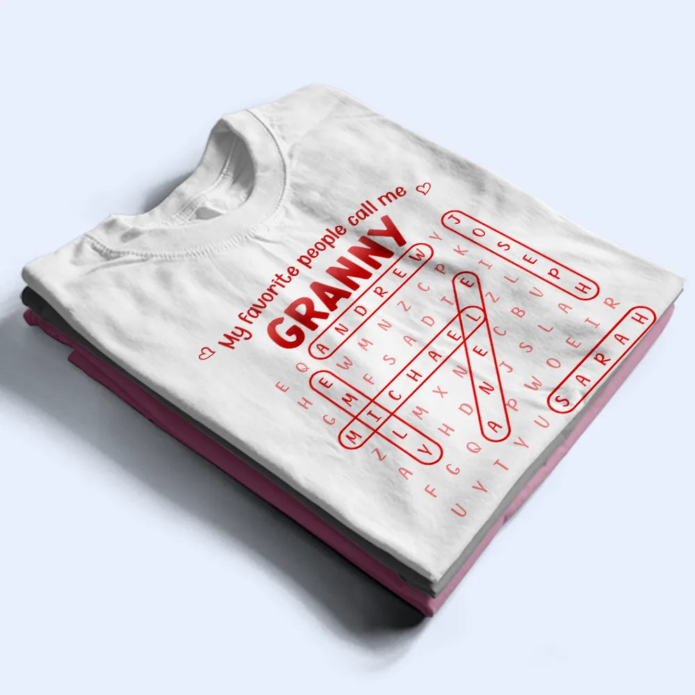 Gift For Grandma,Love,Top Market,Word Search Puzzle - Word Search Puzzle Grandma Abuela My Favorite People Call Me - Personalized T Shirt