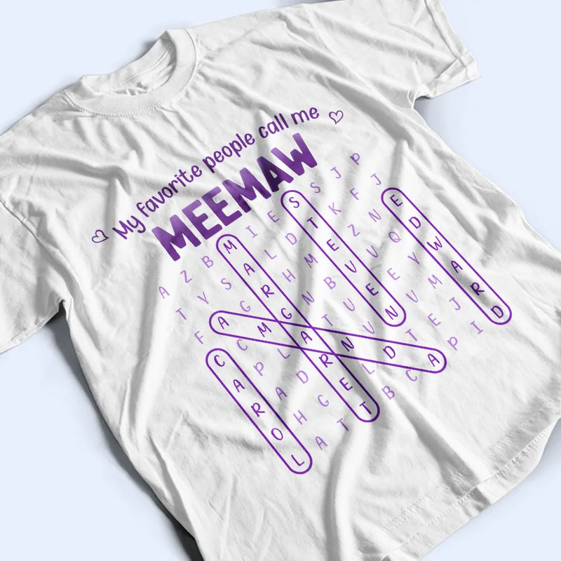 Gift For Grandma,Love,Top Market,Word Search Puzzle - Word Search Puzzle Grandma Abuela My Favorite People Call Me - Personalized T Shirt