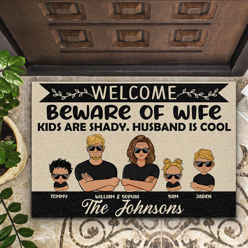 Family Welcome Wife Kids Are Shady Husband Is Cool - Personalized Custom Doormat